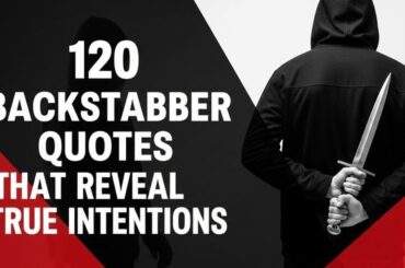 120 Backstabber Quotes That Reveal True Intentions