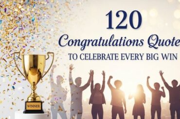 120 Congratulations Quotes to Celebrate Every Big Win
