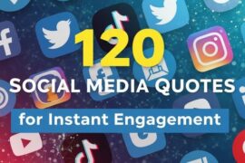120 Social Media Quotes for Instant Engagement